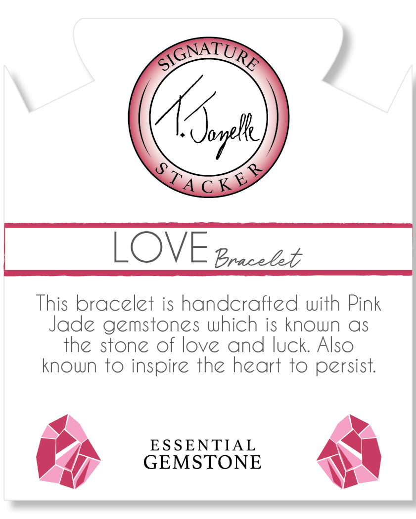 Defining Bracelet- Love Bracelet with Pink Jade Gemstones